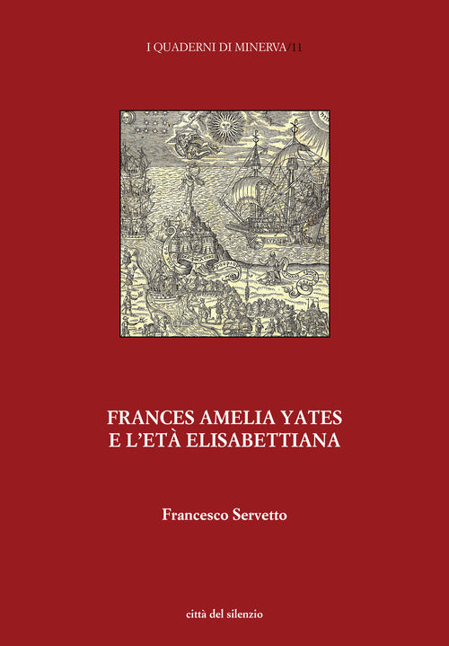 Cover of Frances Amelia Yates e l’età elisabettiana. Percorsi di ricerca su scienza e magia