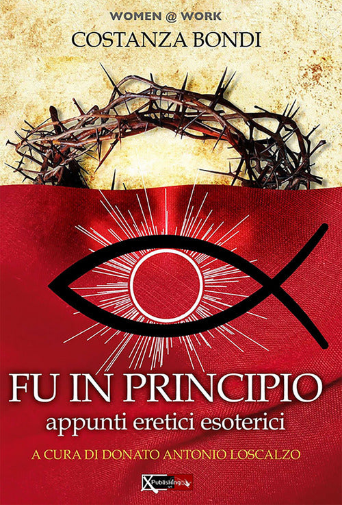 Cover of Fu in principio. Appunti eretici esoterici