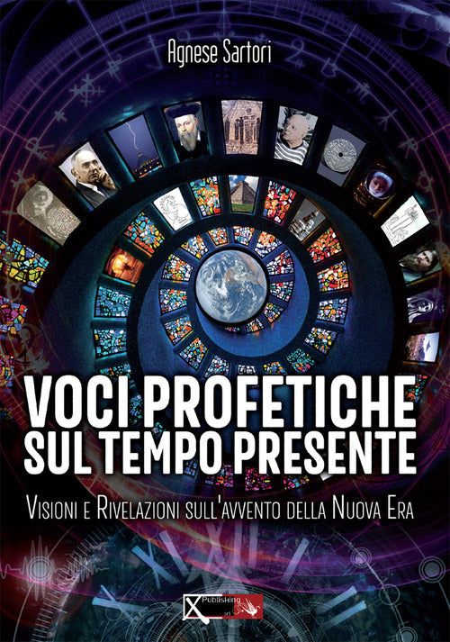Cover of Voci profetiche sul tempo presente. Visioni e rivelazioni sull’avvento della nuova era