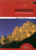 Cover of Moiazza. Roccia tra luce e mistero
