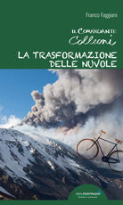 Cover of trasformazione delle nuvole. Il comandante Colleoni