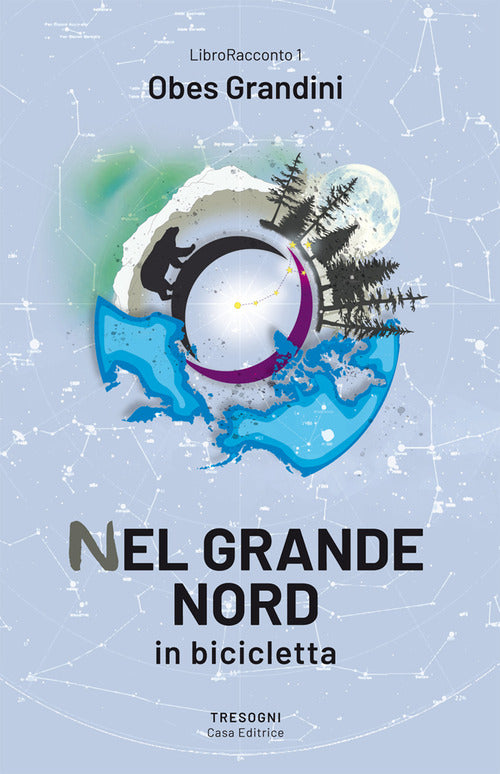 Cover of Nel Grande Nord. In bicicletta