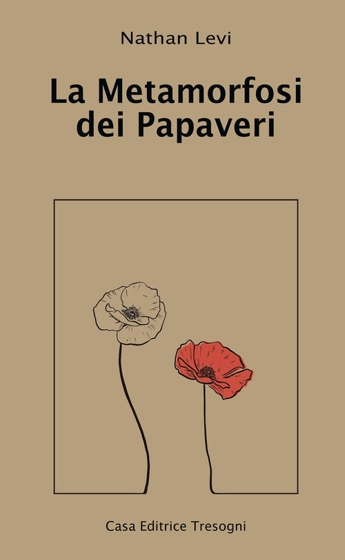 Cover of metamorfosi dei papaveri