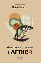 Cover of Due ruote attraverso l'Africa