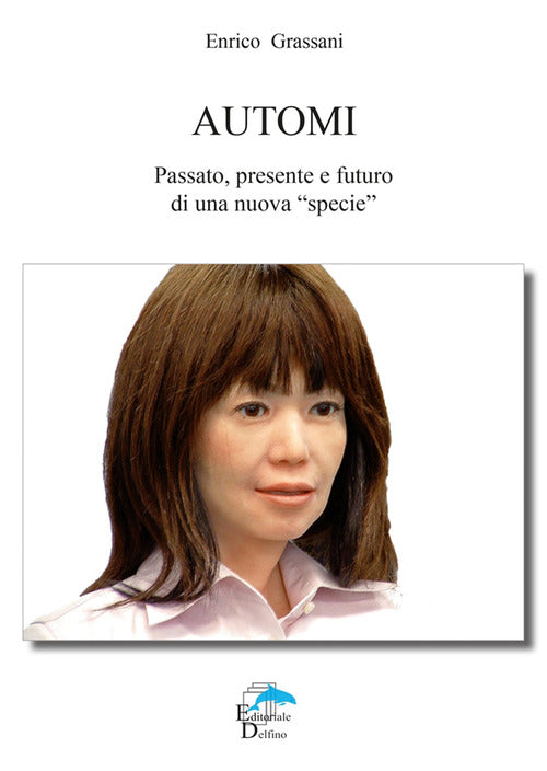 Cover of Automi. Passato, presente e futuro di una nuova specie