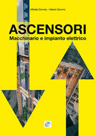 Cover of Ascensori. Macchinario e impianto elettrico