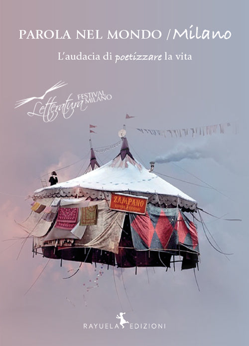 Cover of Parola nel mondo/Milano. L'audacia di poetizzare la vita