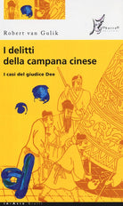 Cover of delitti della campana cinese. I casi del giudice Dee