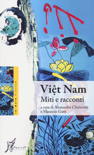 Cover of Viêt Nam. Miti e racconti