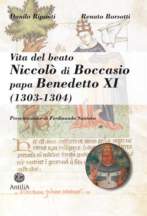 Cover of Vita del beato Niccolò di Boccasio, papa Benedetto XI. Biografia di un umile uomo di pace