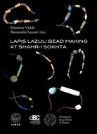 Cover of Lapis lazuli bead making at Shahr-i Sokhta