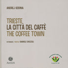 Cover of Trieste. La città del caffè-The coffee town