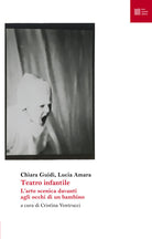 Cover of Teatro infantile. L'arte scenica davanti agli occhi di un bambino