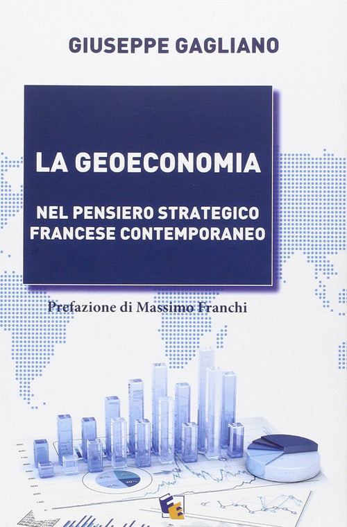 Cover of geoeconomia. Nel pensiero strategico francese contemporaneo