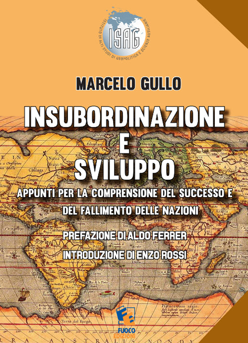 Cover of Insubordinazione e sviluppo. Appunti per la comprensione del successo e del fallimento delle nazioni