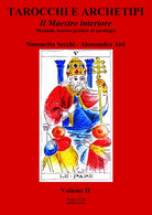 Cover of Tarocchi e archetipi. Manuale teorico pratico di tarologia