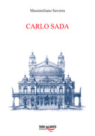 Cover of Carlo Sada (1849-1924). Committenti, architetture e città nella Sicilia orientale