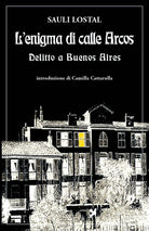 Cover of enigma di calle Arcos. Delitto a Buenos Aires