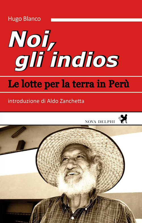Cover of Noi, gli indios. Le lotte per la terra in Perù