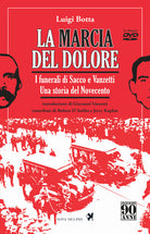 Cover of marcia del dolore. I funerali di Sacco e Vanzetti. Una storia del Novecento