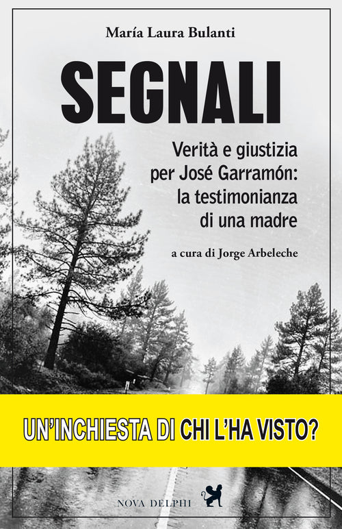 Cover of Segnali. Verità e giustizia per José Garramón: la testimonianza di una madre