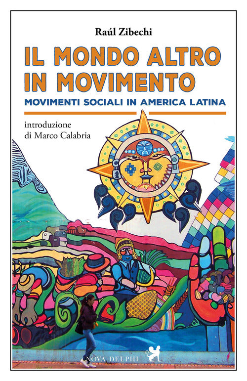 Cover of «mondo altro» in movimento. Movimenti sociali in America Latina