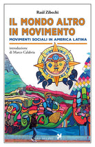 Cover of «mondo altro» in movimento. Movimenti sociali in America Latina
