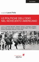 Cover of politiche dell'odio nel Novecento americano