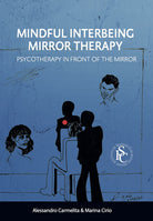 Cover of Mindful interbeing mirror therapy. Psychotherapy in front of the mirror