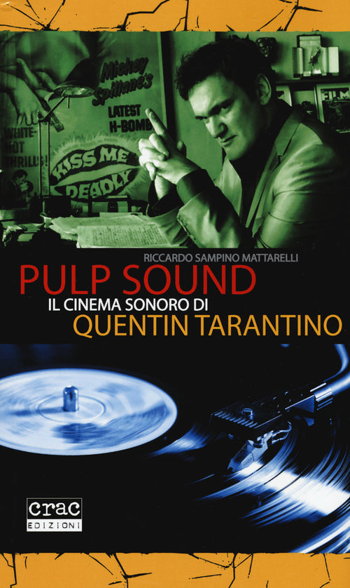 Cover of Pulp sound. Il cinema sonoro di Quentin Tarantino