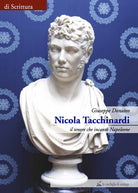 Cover of Nicola Tacchinardi. Il tenore che incantò Napoleone