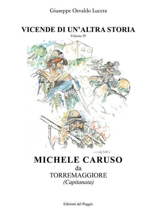 Cover of Michel Caruso da Torremaggiore. Vicende di un'altra storia