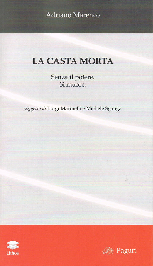 Cover of casta morta. Senza il potere. Si muore. Ediz. italiana e polacca