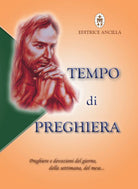 Cover of Tempo di preghiera. Preghiere e devozioni del giorno, della settimana, del mese...