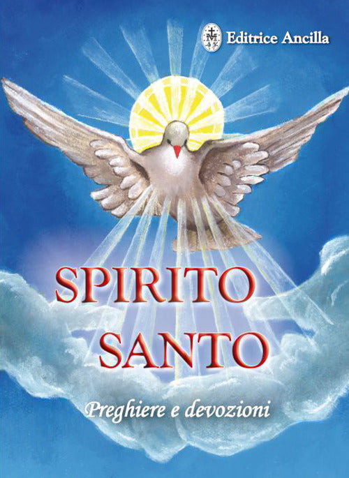 Cover of Spirito santo. Preghiere e devozioni
