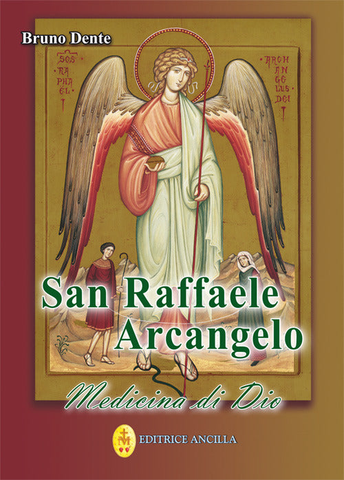 Cover of San Raffaele Arcangelo. Medicina di Dio