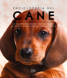 Cover of Enciclopedia del cane. La guida fondamentale per conoscere e capire il nostro amico a quattro zampe