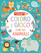 Cover of Coloro e gioco con gli animali. Coloro, gioco e imparo