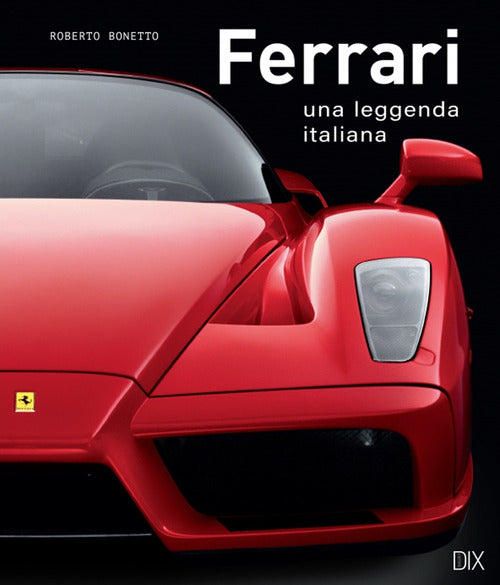 Cover of Ferrari. Una leggenda italiana