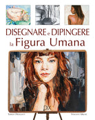 Cover of Disegnare e dipingere la figura umana
