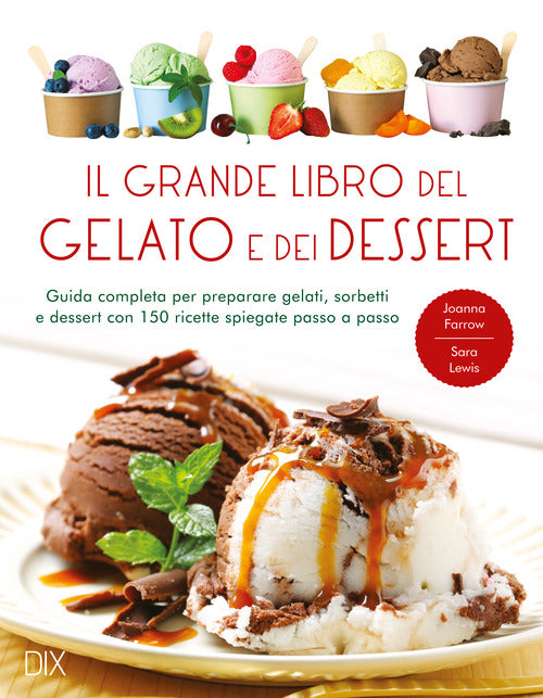Cover of grande libro del gelato e dei dessert