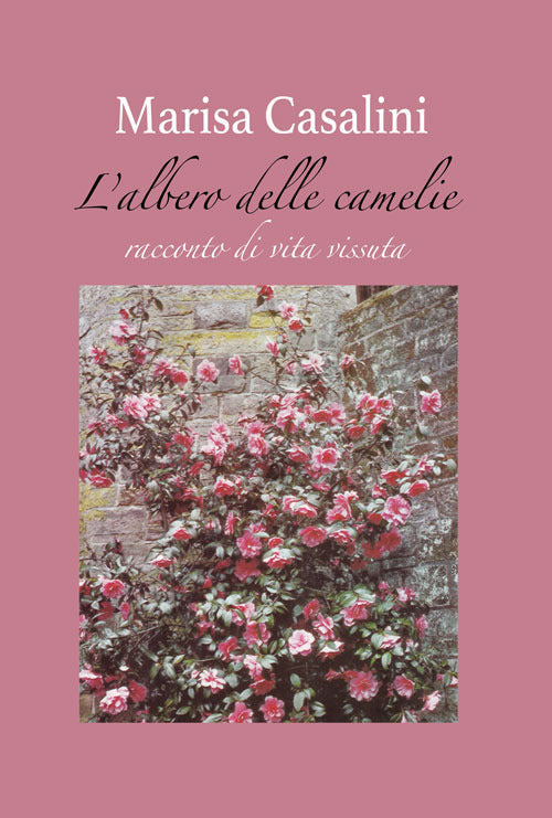 Cover of albero delle camelie. Racconto di vita vissuta