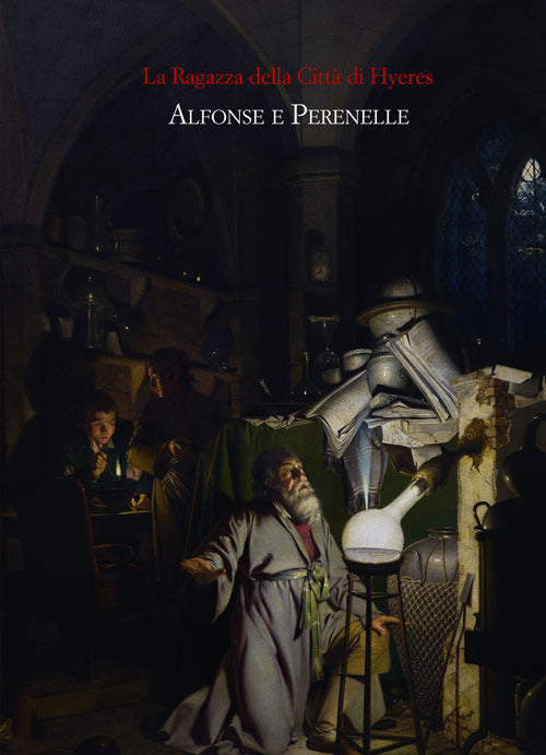 Cover of ragazza della città di Hyeres. Alfonse e Perenelle