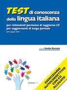 Cover of Test di conoscenza della lingua italiana per richiedenti permesso di soggiorno CE per soggiornanti di lungo periodo (DM 4 giugno 2010)