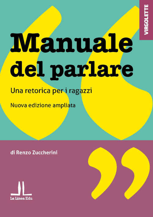 Cover of Manuale del parlare. Una retorica per i ragazzi