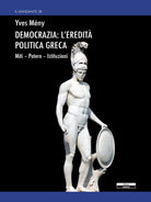 Cover of Democrazia: l'eredità politica greca. Miti Potere Istituzioni