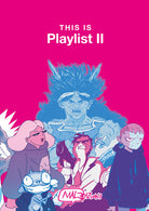 This is playlist. Vol. 2