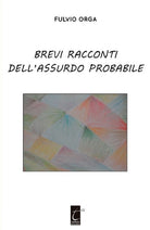 Cover of Brevi racconti dell'assurdo probabile