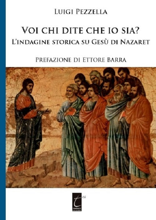 Cover of Voi chi dite che io sia? L'indagine storica su Gesù di Nazareth