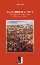 Cover of assedio di Vienna. Gli ottomani alle porte d’Europa e l’intervento polacco